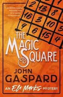 The Magic Square - The Eli Marks Mystery Series, #7