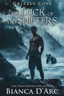 The Luck of the Shifters - Tales of the Were - Grizzly Cove, #8