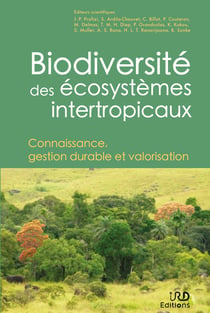 Biodiversité desécosystèmes intertropicaux - Connaissance, gestion durable etvalorisation