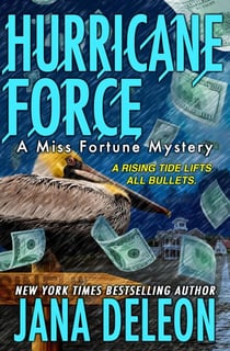 Hurricane Force - Miss Fortune Series, #7