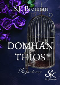Domhan Thios spin-off 1 - Regarde-moi