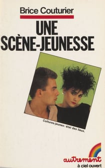 Une scène-jeunesse - Culture-jeune, état des lieux