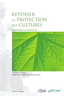 Repenser la protection des cultures - Innovations et transitions