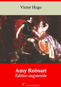 Amy Robsart – suivi d'annexes - Nouvelle édition 2019