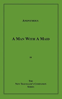 A Man with a Maid