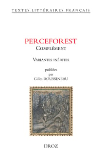 Perceforest. Complément - Variantes inédites