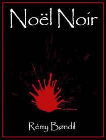 Noël Noir - L'heure des Contes a sonné