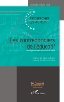 Les contrebandiers de l'éducatif - Ethnologie du don en Centre Éducatif Fermé