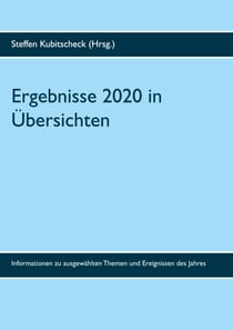 Ergebnisse 2020 in Übersichten - Informationen zu ausgewählten Themen und Ereignissen des Jahres