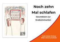 Noch zehn Mal schlafen - Countdown zur Erstkommunion