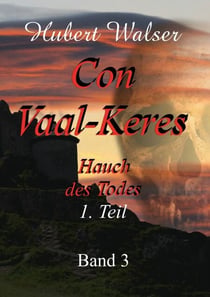 Con Vaal-Keres - Hauch des Todes Teil1