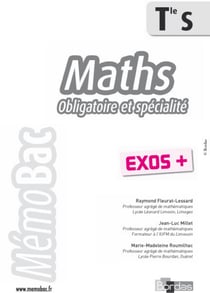 MémoBac - Exos + - Maths Tle S - Oblig &amp; Spé