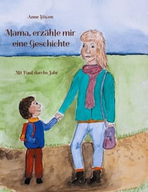 Mama, erzähle mir eine Geschichte - Mit Paul durchs Jahr