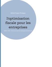 L'optimisation fiscale pour les entreprises - Édition 2022 - retrouvez nous sur www.jpsudconseil.com