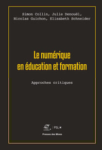 Le numérique en éducation et formation - Approches critiques
