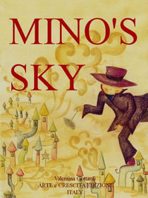 Mino's sky - Il cielo di Mino