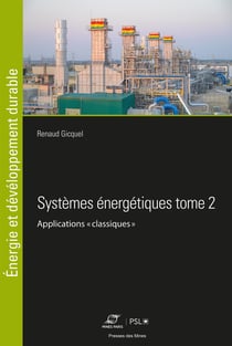Systèmes énergétiques Tome 2 - Applications «classiques»