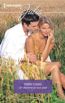 Un destello en sus ojos - El mejor regalo para San Valentín, una novela de Harlequin