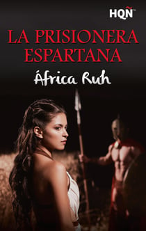 La prisionera espartana - El mejor regalo para San Valentín, una novela de Harlequin