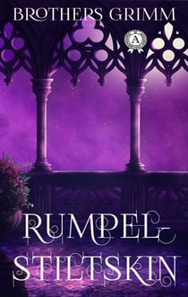 Brothers Grimm - Rumpelstiltskin