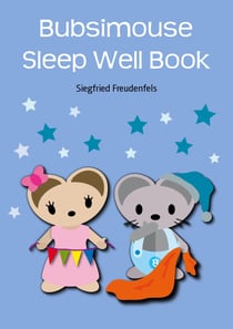 Bubsimouse Sleep Well Book - Children's sleep aid