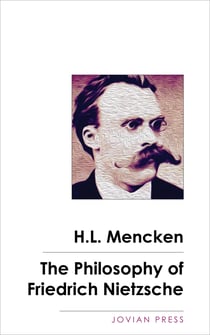 The Philosophy of Friedrich Nietzsche