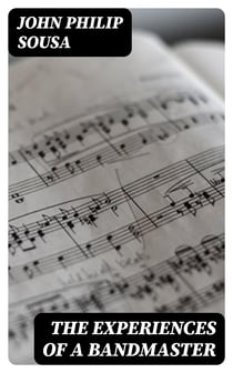 The Experiences of a Bandmaster