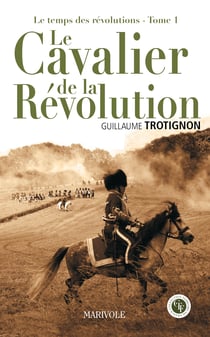 Le Cavalier de la Révolution