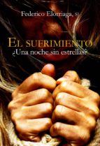 EL SUFRIMIENTO - ¿Una noche sin estrellas?