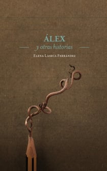 Alex y otras historias