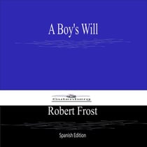 A Boy's Will (Spanish Edition)