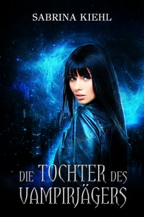 Die Tochter des Vampirjägers