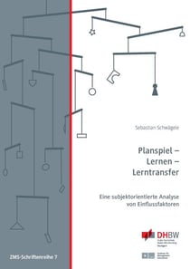 Planspiel - Lernen - Lerntransfer - Eine subjektorientierte Analyse von Einflussfaktoren