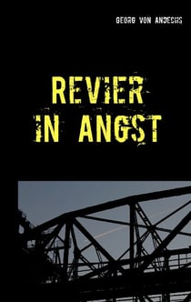 Revier in Angst - Ein Ruhrgebiets-Krimi