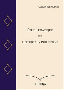 Étude Pratique sur l'Épître aux Philippiens