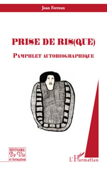 Prise de ris(que) - Pamphlet autobiographique