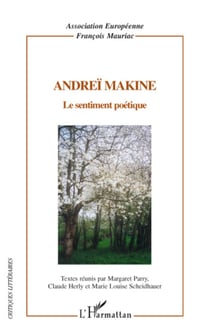 Andreï Makine - Le sentiment poétique