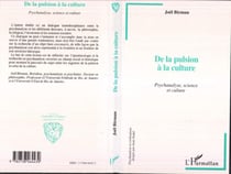De la Pulsion à la Culture - Psychanalyse, science et culture