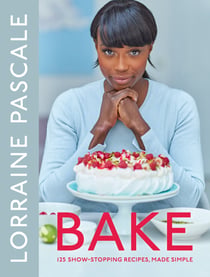 Bake - 125 Show-Stopping Recipes, Made Simple