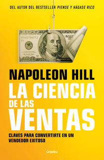 La ciencia de las ventas - Claves para convertirte en un vendedor exitoso