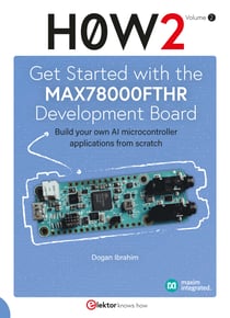 Get Started with the MAX78000FTHR Development Board - Build your own AI microcontroller applications from scratch