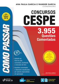 Como passar em concursos CESPE - 3.955 questões comentadas