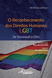 O reconhecimento dos direitos humanos lgbt - de stonewall à onu