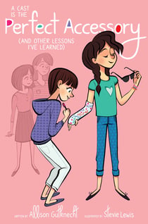 A Cast Is the Perfect Accessory - (And Other Lessons I've Learned)