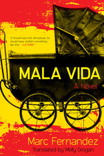Mala Vida - A Novel