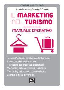 Il marketing nel turismo - Manuale operativo