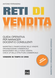 Reti di vendita. Guida operativa per manager, docenti e consulenti