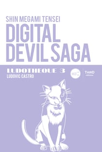Ludothèque n°3 : Digital Devil Saga - Genèse et coulisses d'un jeu culte
