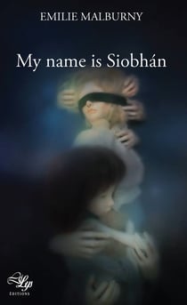 My name is Siobhán - A thrilling novel