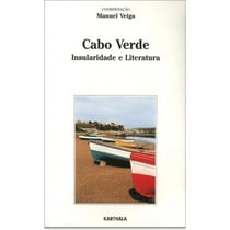 Cabo Verde. Insularidade e Literatura